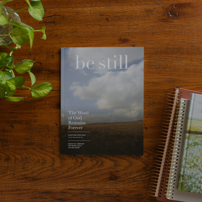 Be Still Magazine | Issue 40
