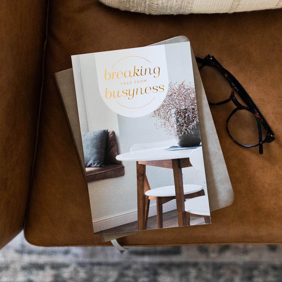 Breaking Free From Busyness