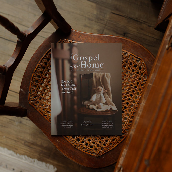 Gospel at Home | Issue 12